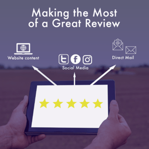 Making the Most of a Great Review